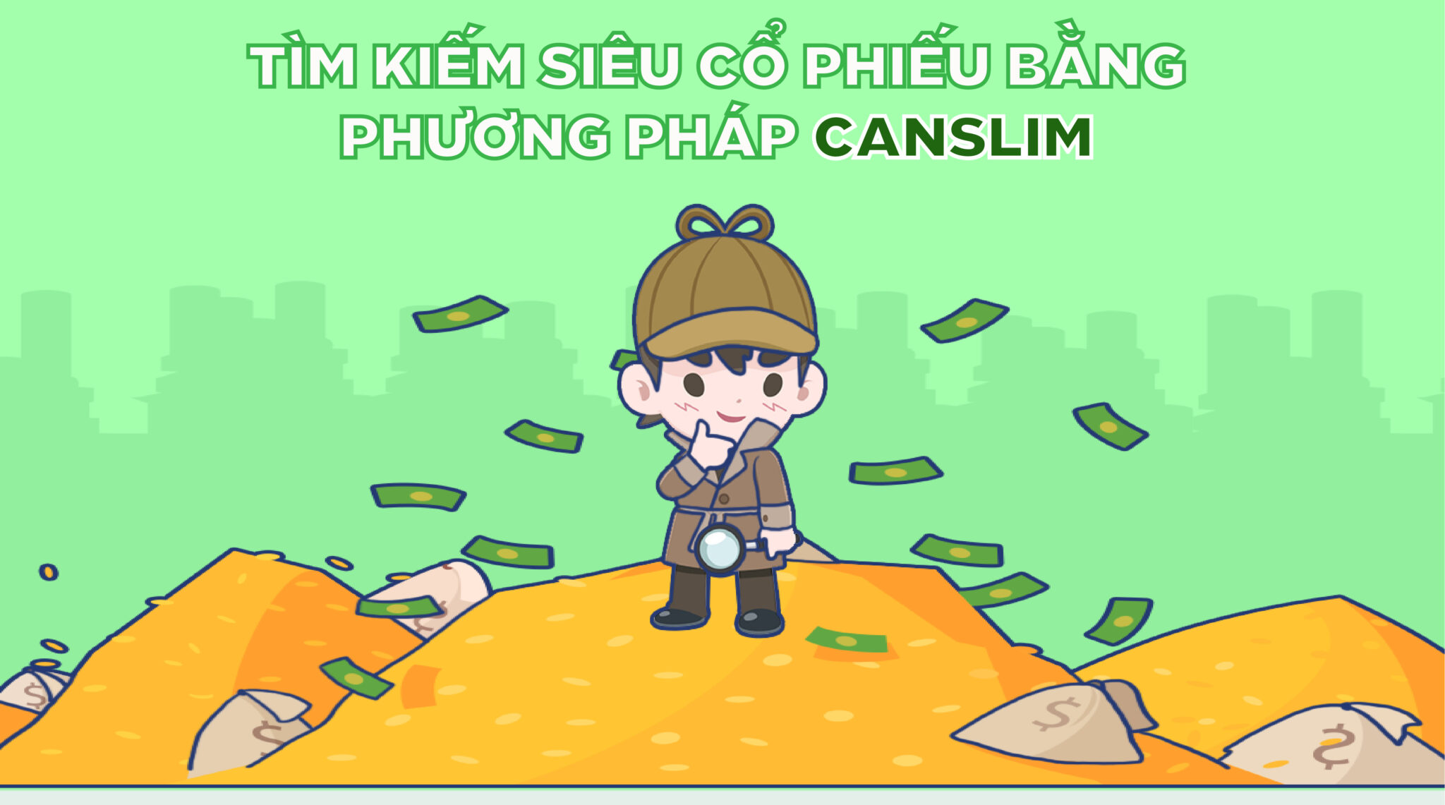 100 SIÊU CỔ PHIẾU ONEIL ĐẦU TƯ