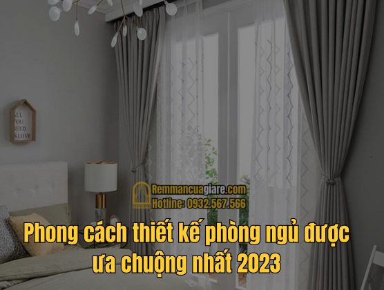 Phong cách thiết kế phòng ngủ được ưa chuộng nhất 2023