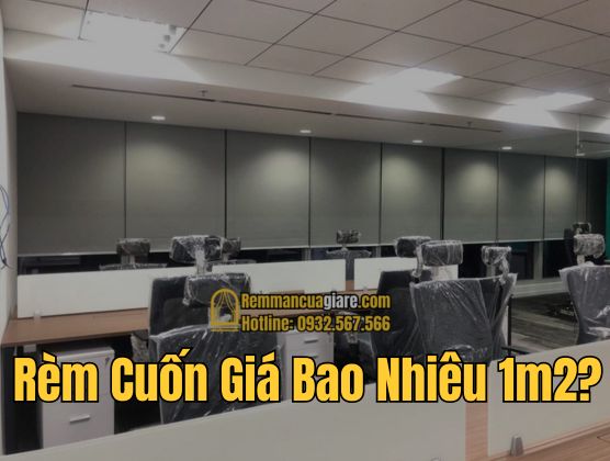 Bảng Báo Giá Rèm Cửa Cuốn, Màn Cửa Cuốn Giá Rẻ TP.HCM