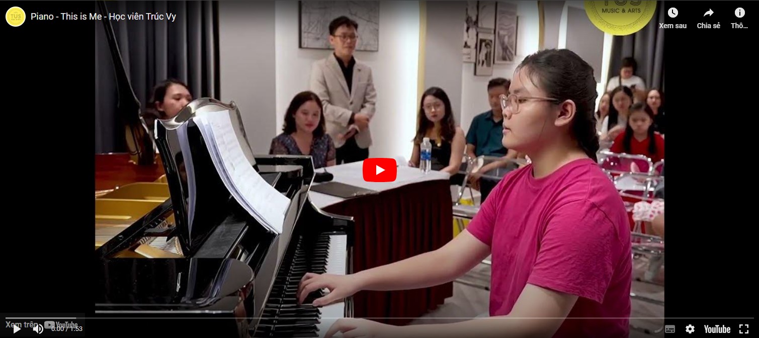 Piano - This is Me - Học viên Trúc Vy